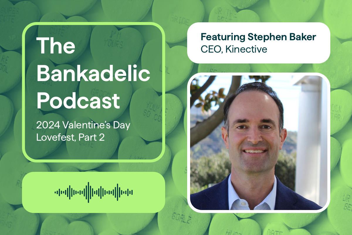 Podcast: Bankadelic’s 2024 Valentine’s Day Lovefest