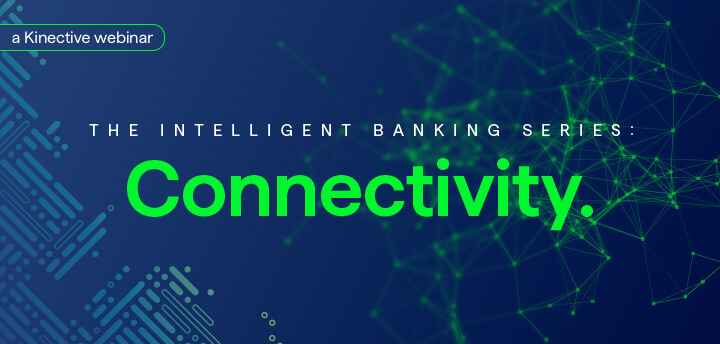 Intelligent Banking: Connectivity