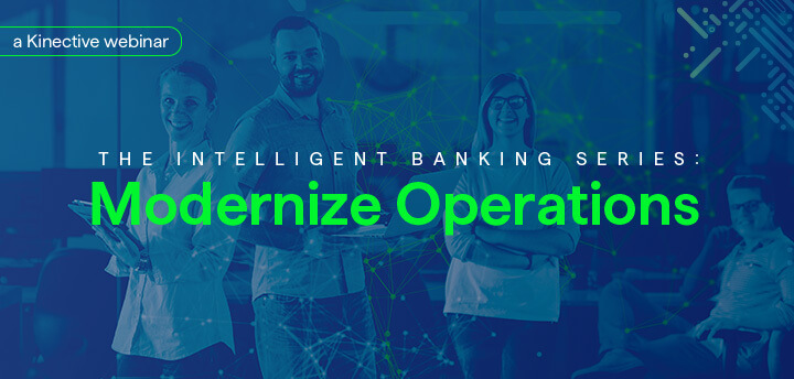 Intelligent Banking: Modernize Operations