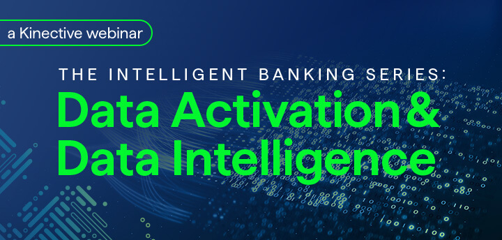Intelligent Banking Series: Data Activation and Date Intelligence
